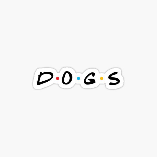 All my friends are dogs Sticker