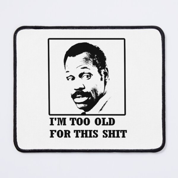 Item preview, Im Too Old designed and sold by RachelleDionne.