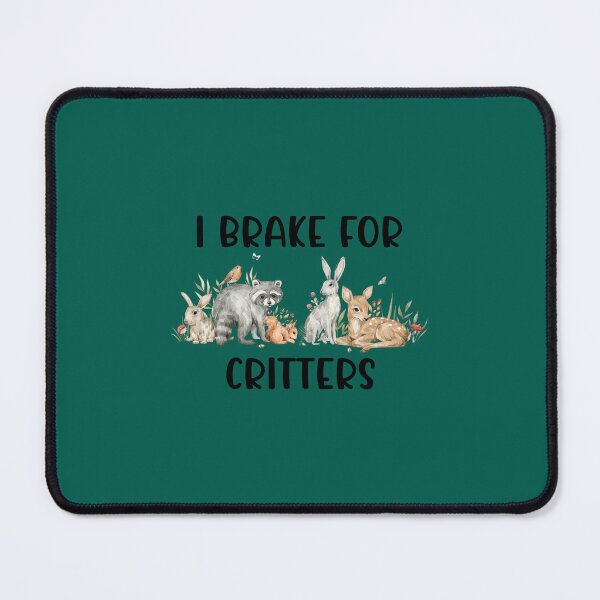 Item preview, Animal Lover, Brake For Critters designed and sold by AlmiraSmithk.