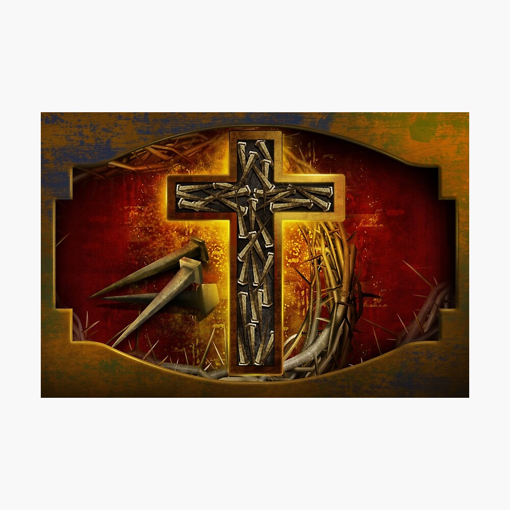 Jesus Gott Christentum Religion Crucification Nagel Und Kreuz Poster Von Gotcha29 Redbubble