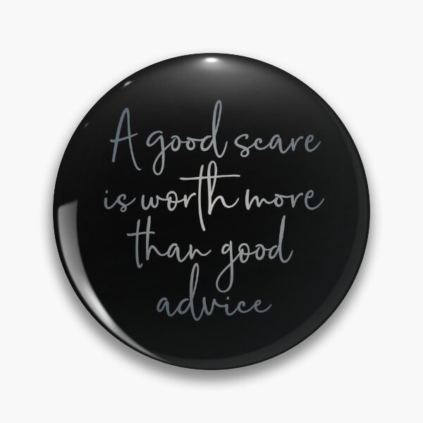 Item preview, A good scare is worth more than good advice v.1 designed and sold by x1brett.