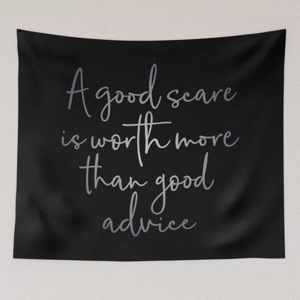 Item preview, A good scare is worth more than good advice v.1 designed and sold by x1brett.