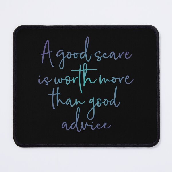 Item preview, A good scare is worth more than good advice v.2 designed and sold by x1brett.