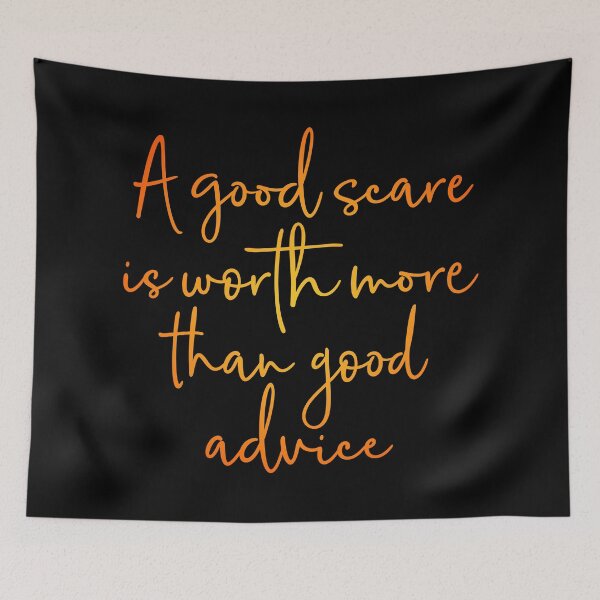 Item preview, A good scare is worth more than good advice v.3 designed and sold by x1brett.
