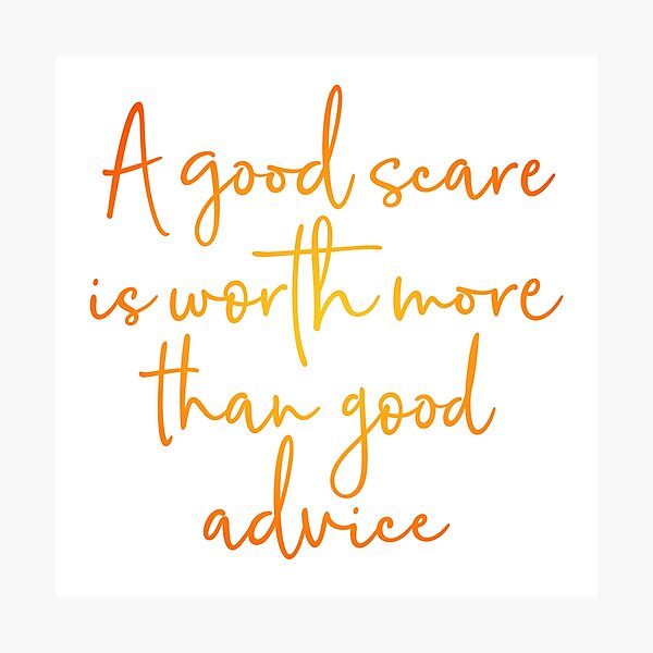 Item preview, A good scare is worth more than good advice v.3 designed and sold by x1brett.
