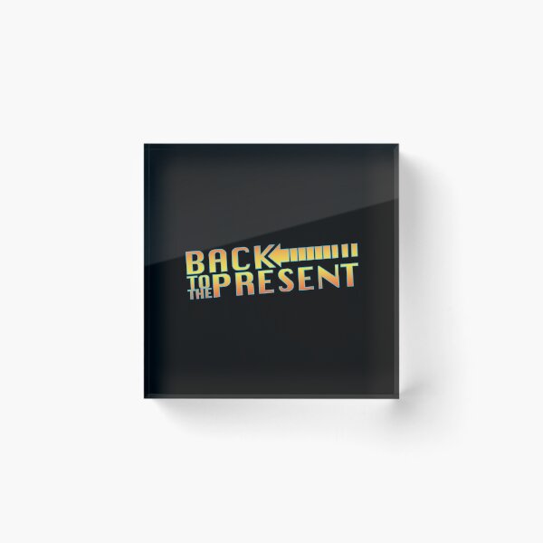 Item preview, back to the present designed and sold by wi-se-man.