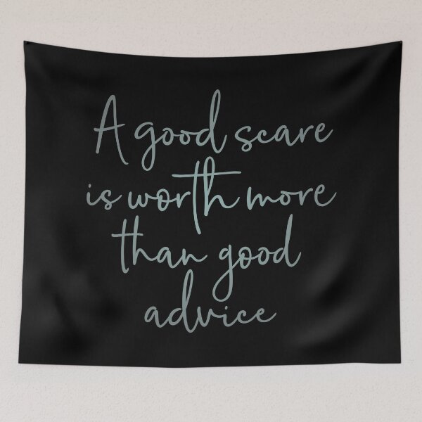 Item preview, A good scare is worth more than good advice v.4 designed and sold by x1brett.