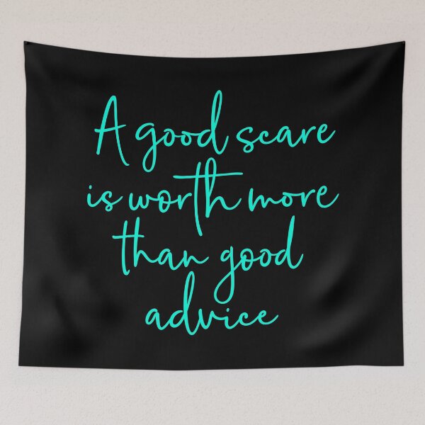 Item preview, A good scare is worth more than good advice v.5 designed and sold by x1brett.