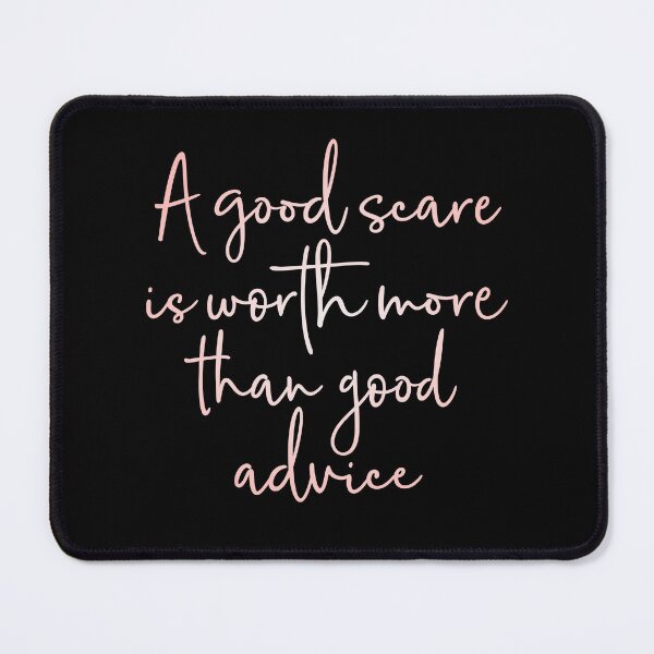 Item preview, A good scare is worth more than good advice v.8 designed and sold by x1brett.