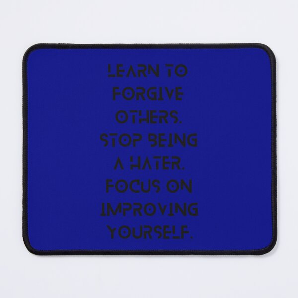 Item preview, Learn to forgive others. Stop being a hater. focus on improving yourself. T-Shirt designed and sold by Beyond The Veil.