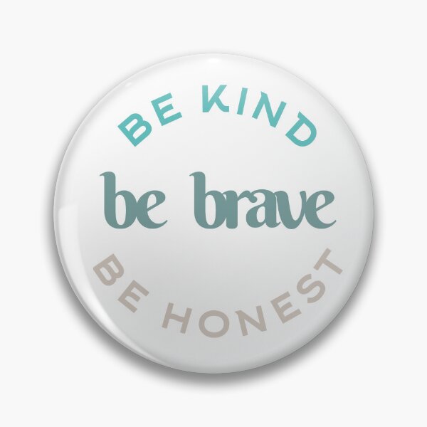 Item preview, Be Kind Be Brave Be Honest designed and sold by IM Hunter.