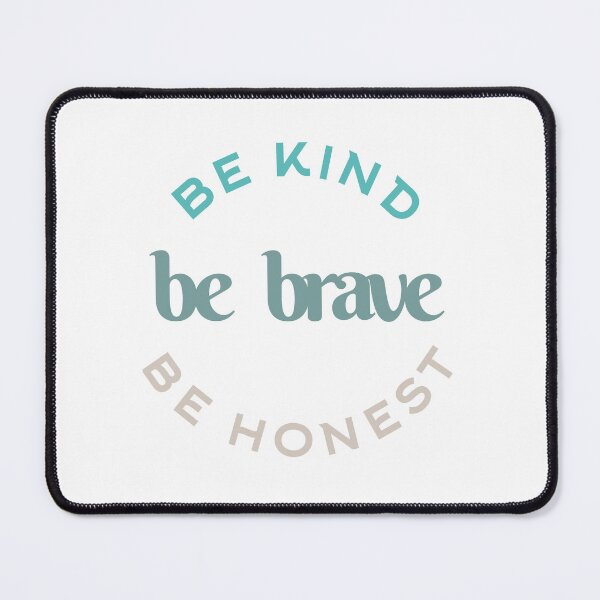 Item preview, Be Kind Be Brave Be Honest designed and sold by IM Hunter.