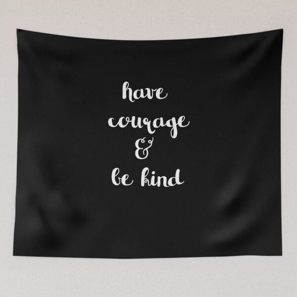 Item preview, have courage and be kind biblical quote designed and sold by jualcantara.