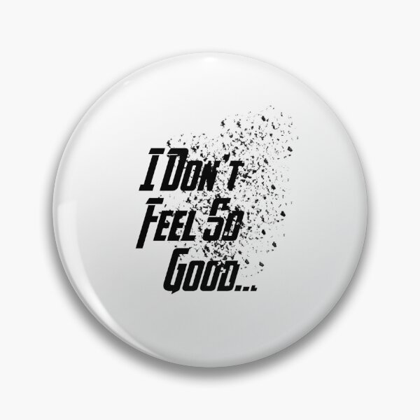 Item preview, I Don't Feel So Good... (Black Variant)   designed and sold by ANTDREWS.