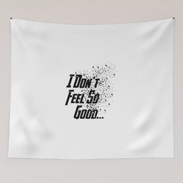 Item preview, I Don't Feel So Good... (Black Variant)   designed and sold by ANTDREWS.
