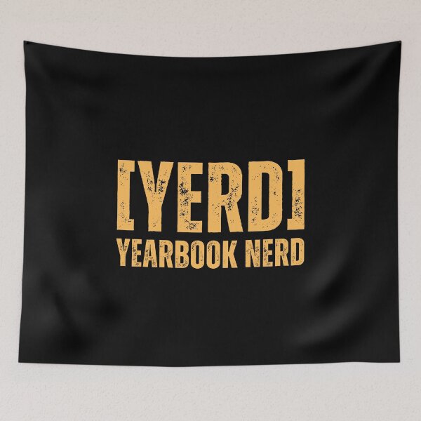 Item preview, YERD - Yearbook Nerd designed and sold by festivalzone.