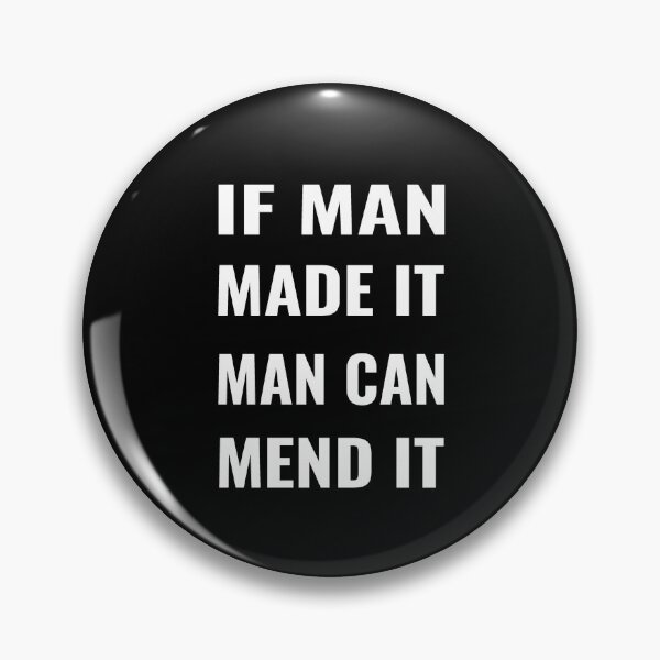 Item preview, Slogan Tee Shirt If Man Made It Man Can Mend It designed and sold by KALEIDOSCOPE UK.