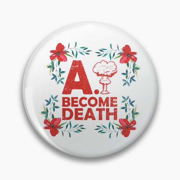 Item preview,  A.I Become Death designed and sold by WorldEngine.
