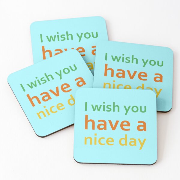 Item preview, I wish you have a nice day designed and sold by neurostructure.
