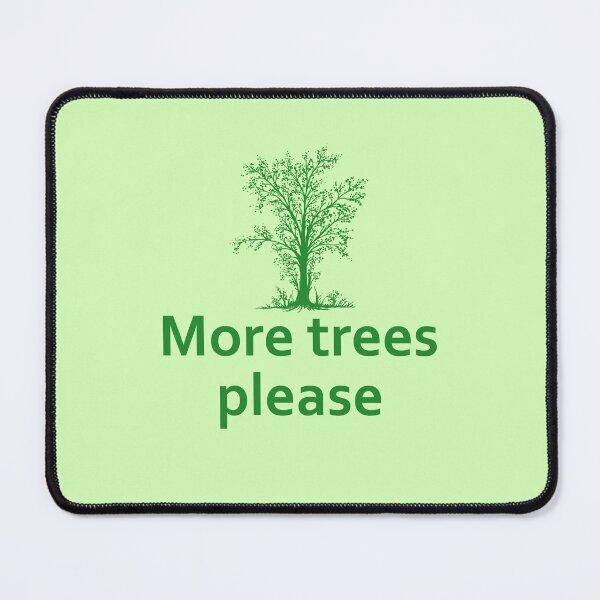 Item preview, more trees please designed and sold by neurostructure.