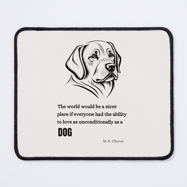 Item preview, DOG LOVE QUOTE designed and sold by eGiftsTreasure.
