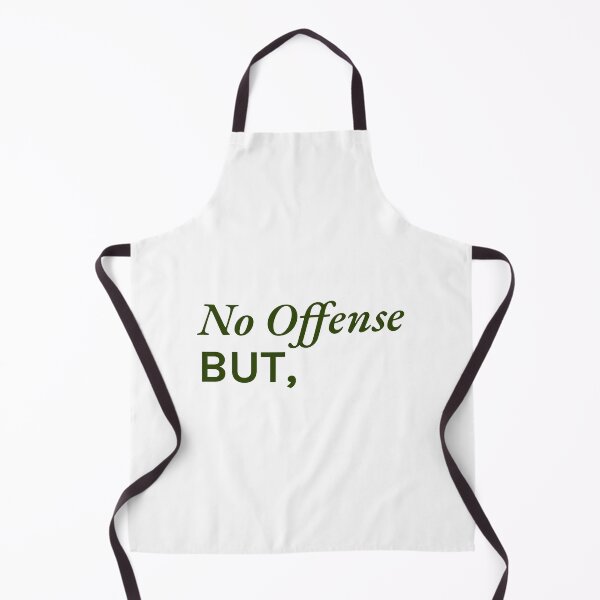 Item preview, No offense, but... designed and sold by SallySunday.