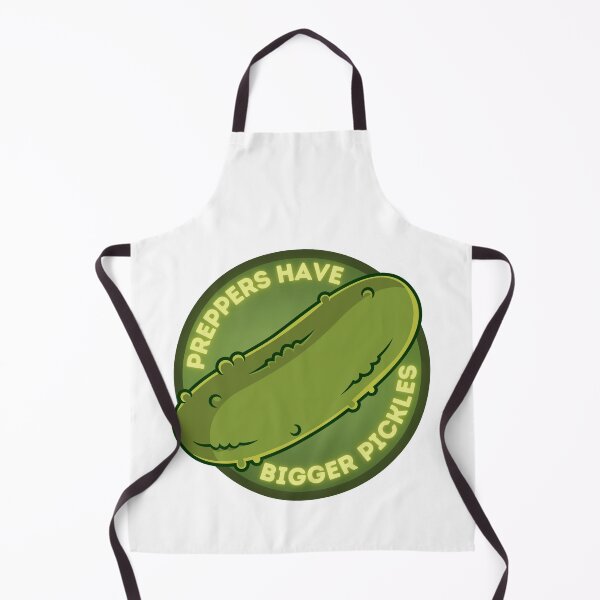 Item preview, Preppers Have Bigger Pickles designed and sold by Gwen Nofear.