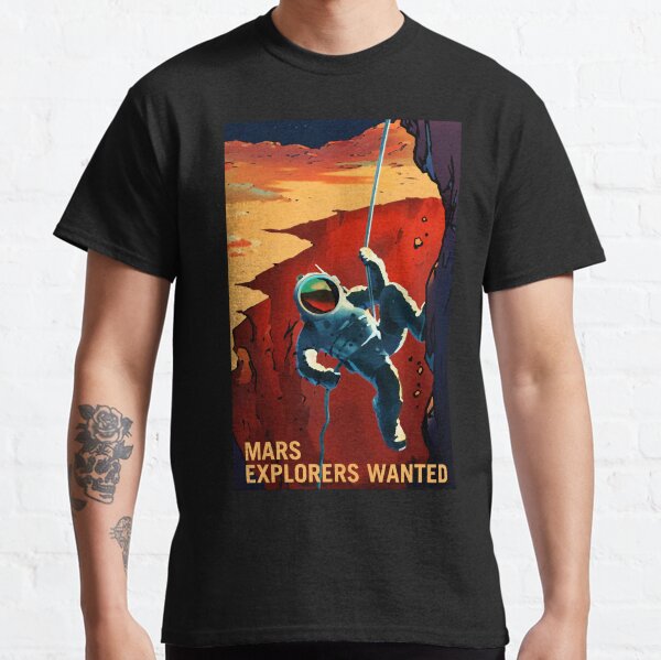 Mars - Explorateurs voulaient astronaute escalade Illustration T-shirt classique