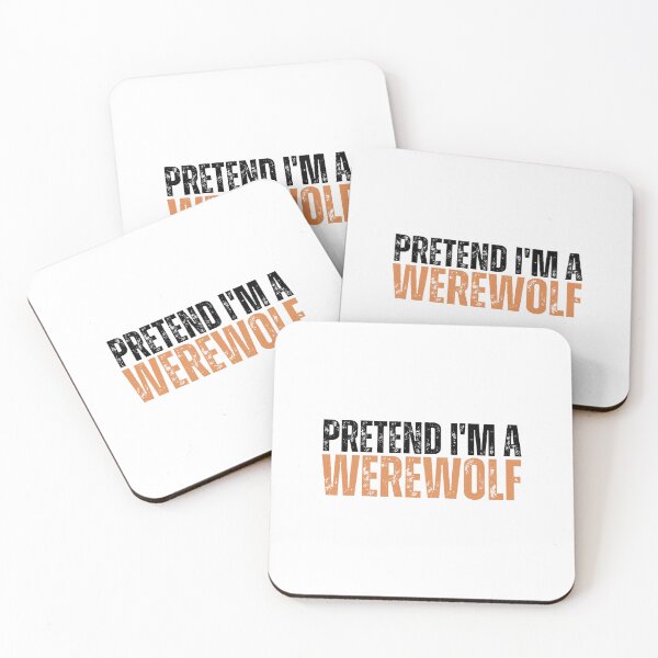 Item preview, Pretend Im a Werewolf designed and sold by YrtemmyS.
