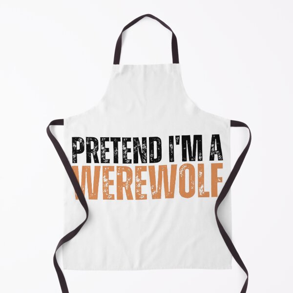 Item preview, Pretend Im a Werewolf designed and sold by YrtemmyS.