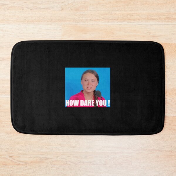 Item preview, Greta Thunberg - How Dare You   	 designed and sold by csemezabraany.