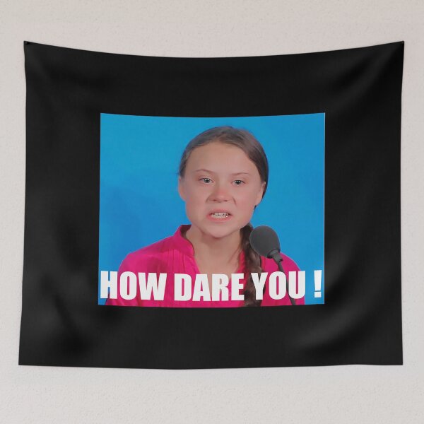Item preview, Greta Thunberg - How Dare You   	 designed and sold by csemezabraany.