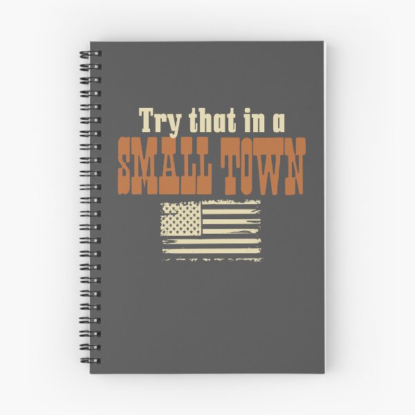 Item preview, Try that in a small town designed and sold by Colorfulman.