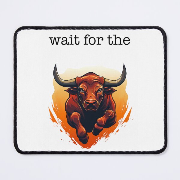 Item preview, Wait for the Bullrun designed and sold by AwesomeAiArt.