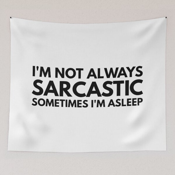 Item preview, I'm Not Always Sarcastic Sometimes I'm Asleep - Funny Sayings designed and sold by texteestore.
