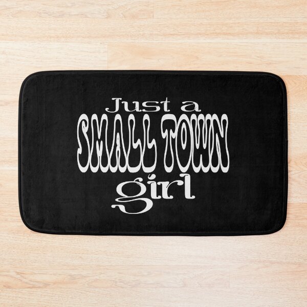 Item preview, Just a small town girl designed and sold by Colorfulman.