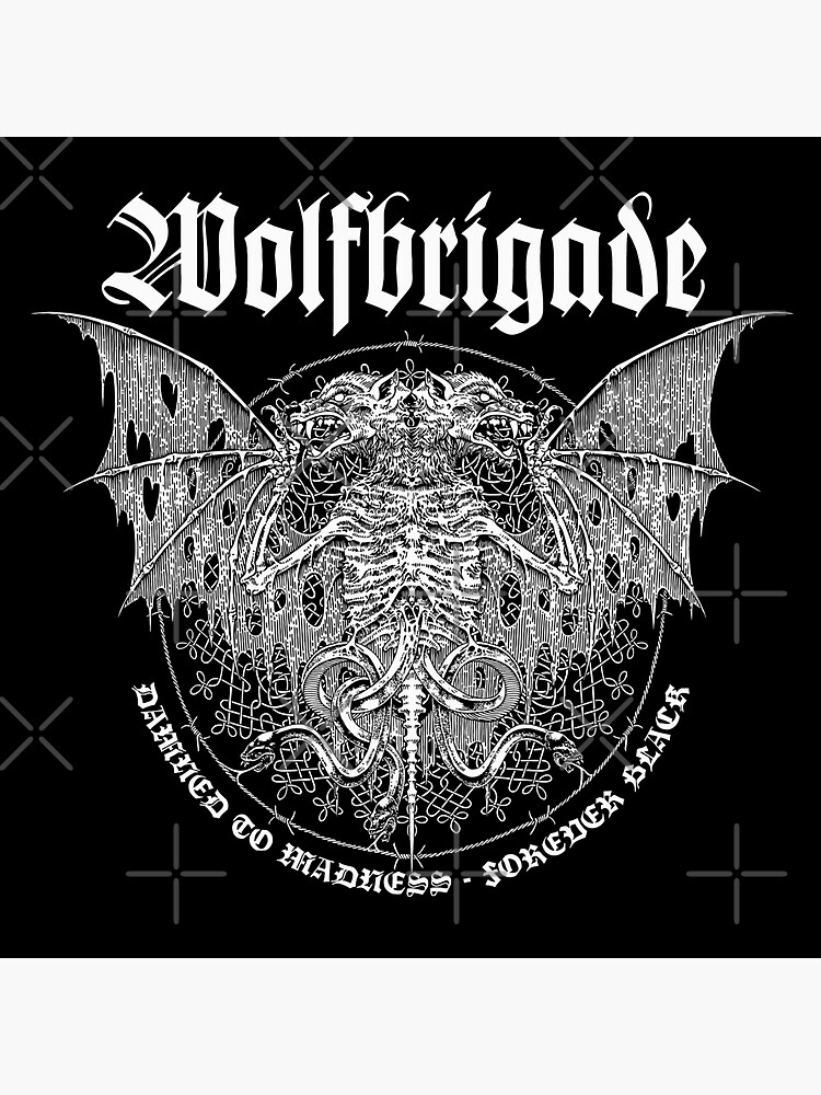 Wolfbrigade Damned To Madness Forever Black