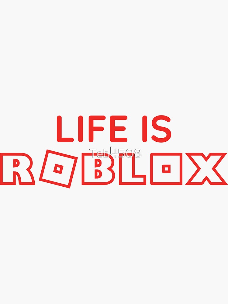 ROBLOX  LIFE 