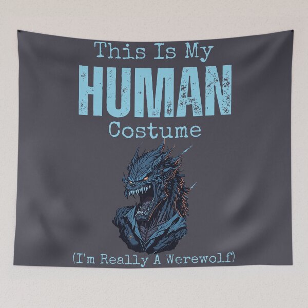 Item preview, This Is My Human Costume Im Really A Werewolf designed and sold by YrtemmyS.