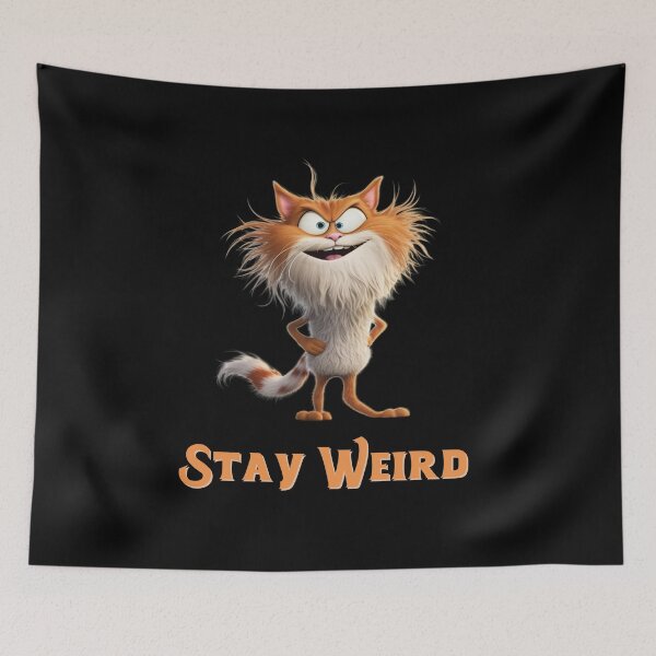 Item preview, Stay Weird cat designed and sold by FatBirdie.