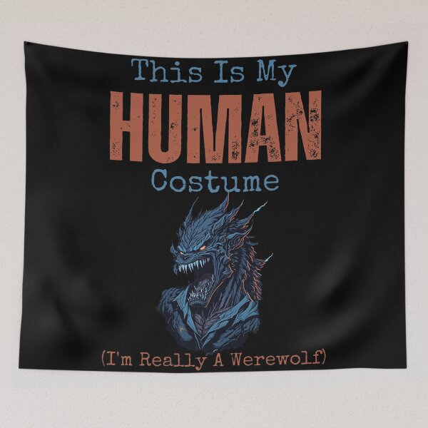 Item preview, This Is My Human Costume Im Really A Werewolf designed and sold by YrtemmyS.