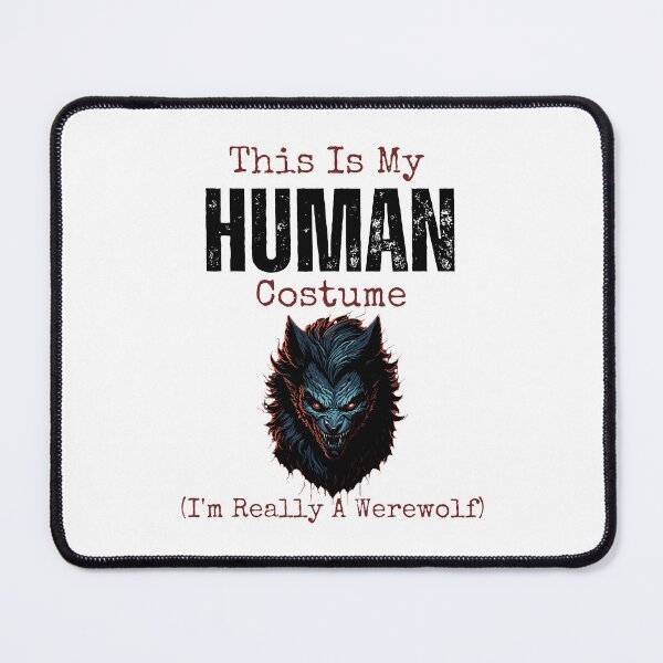 Item preview, This Is My Human Costume Im Really A Werewolf designed and sold by YrtemmyS.