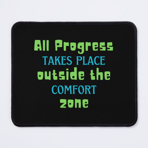 Item preview, All progress takes place outside the comfort zone designed and sold by TeePassion.
