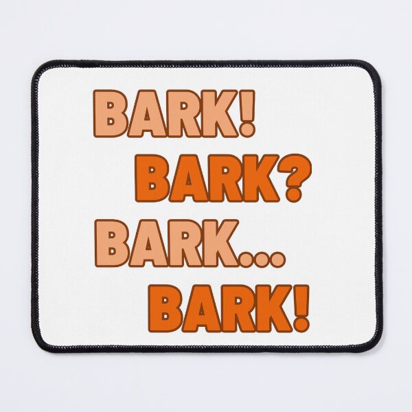 Item preview, BARK? BARK! BARK? designed and sold by Entallya.