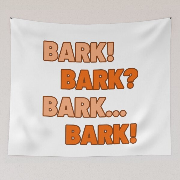 Item preview, BARK? BARK! BARK? designed and sold by Entallya.