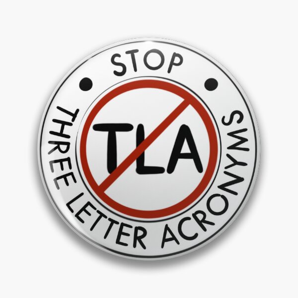 Item preview, Stop Three Letter Acronyms! designed and sold by Vanderbeeks.