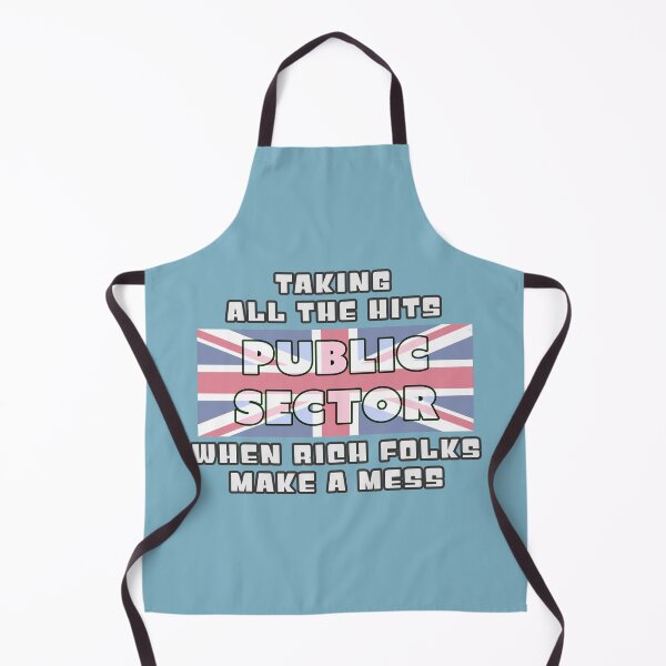 Item preview, Public Sector - Taking All The Hits When Rich Folks Make A Mess designed and sold by Fanarchist.