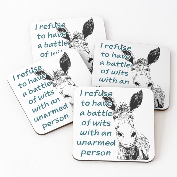 Item preview, I refuse to have a battle of wits with an unarmed person  designed and sold by Lynnchabot.