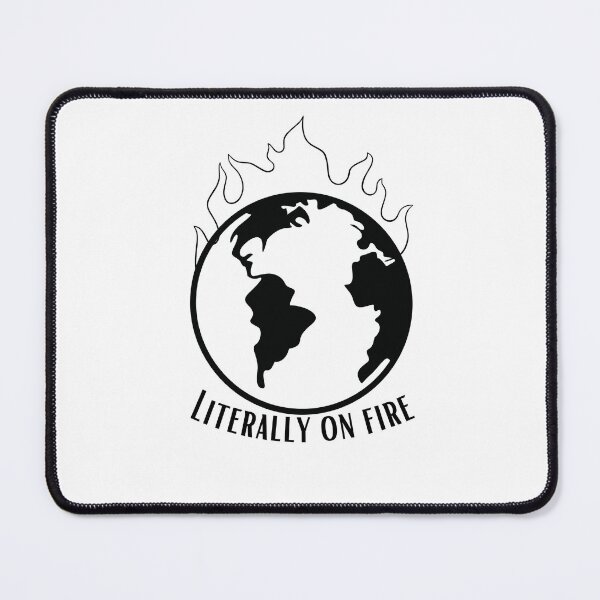 Item preview, Literally on Fire designed and sold by jasminestinson.