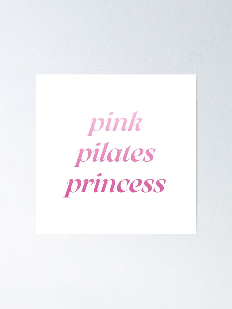 pink pilates princess aesthetic Poster for Sale by aubreesdesigns